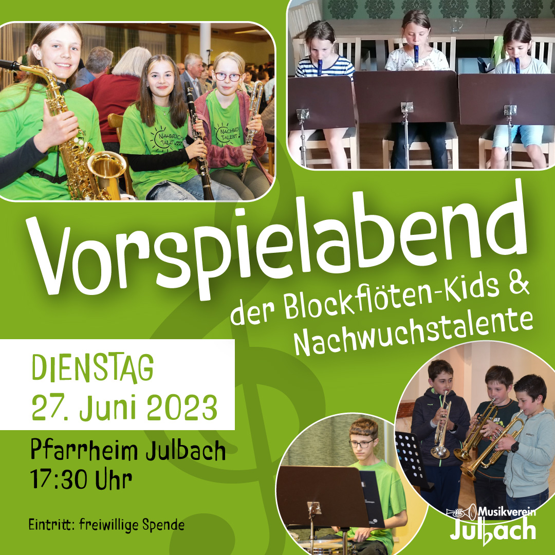 Vorspielabend Jungmusiker & Blockflöten-Kids Musikverein Julbach